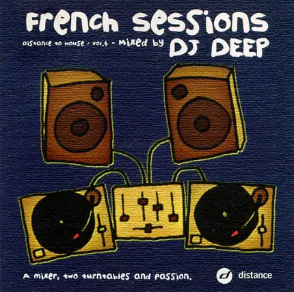DJ Deep - French Sessions (Distance To House / Vol.4)