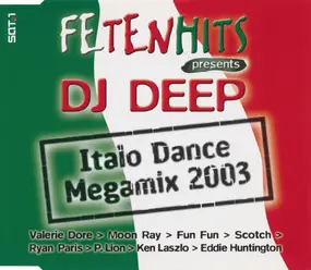 DJ Deep - Italo Dance Megamix 2003