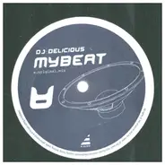 DJ Delicious - My Beat
