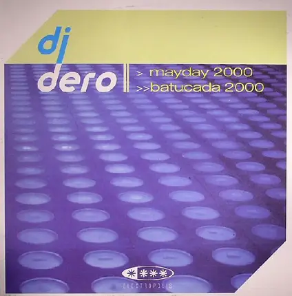 DJ Dero - Mayday 2000 / Batucada 2000