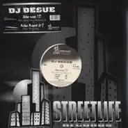 DJ Desue - Also Was !?! / Who Want It?