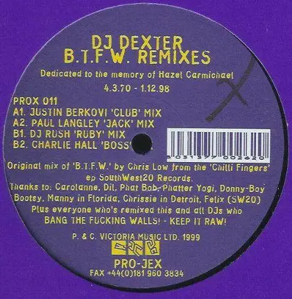 DJ Dexter - B.T.F.W Remixes