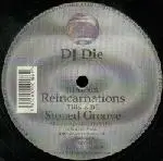 DJ Die - Reincarnations / Stoned Groove