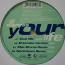 12'' - DJ Digress - Your Life