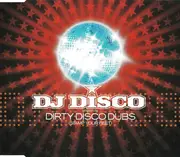 CD Single - DJ Disco - Dirty Disco Dubs (Stamp Your Feet)