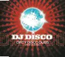CD Single - DJ Disco - Dirty Disco Dubs (Stamp Your Feet)