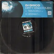 DJ Disco - Dirty Disco Dubs