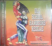 DJ Don Dada - Old School Hardcore Reggae