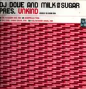 12inch Vinyl Single - DJ Dove & Milk & Sugar - Unkind