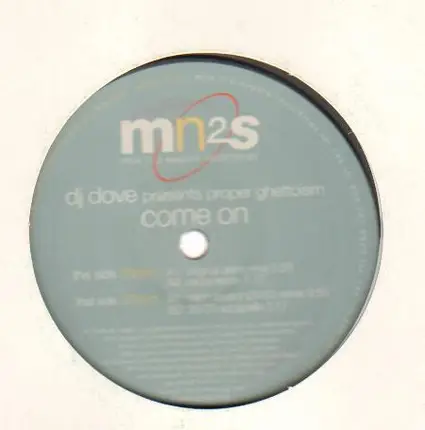 DJ Dove presents Proper Ghettoism - Come On