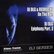 dj dlg - On The Run / Epiphany Part. 3