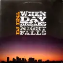12inch Vinyl Single - DJ Dna - When Day Breaks, Night Falls