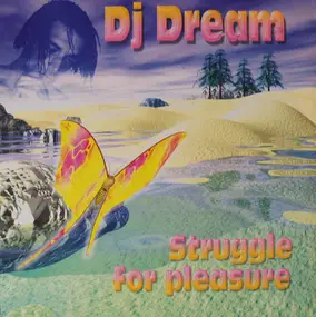 DJ Dream - Struggle For Pleasure