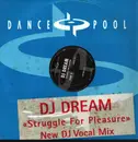 12inch Vinyl Single - DJ Dream - Struggle For Pleasure