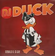 DJ Duck - Donald D. Is Gay