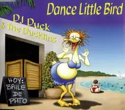 CD Single - DJ Duck & the Ducklins - Dance Little Bird