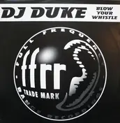 DJ Duke - Blow Your Whistle