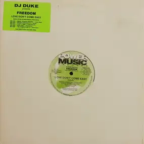 DJ Duke - Love Don't Come Easy