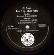 DJ Duke - Turn It Up (Say Yeah)