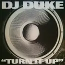 12inch Vinyl Single - DJ Duke - Turn It Up