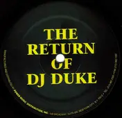 DJ Duke - The Return Of DJ Duke
