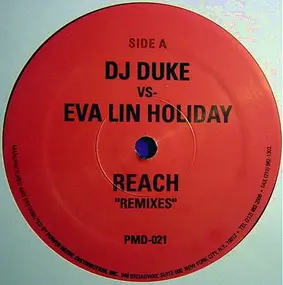 DJ Duke vs. Eva-Lin Holiday - Reach (Remixes)