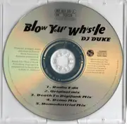 CD Single - DJ Duke - Blow Your Whistle