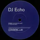 12inch Vinyl Single - DJ Echo - Devils Must Be Angels