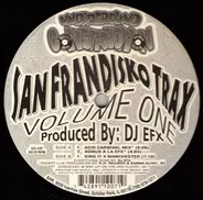 DJ EFX - San Frandisko Trax Volume One