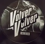 DJ Efx - Volver Volver (The Remixes)