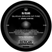 DJ Elias - Burnin Drums Of Fire