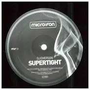 DJ Emerson - SUPERTIGHT