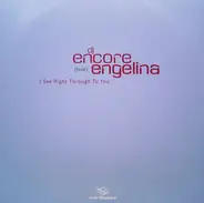 DJ Encore - I See Right Through to You