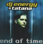 12inch Vinyl Single - DJ Energy & Tatana - End Of Time