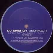 12inch Vinyl Single - DJ Energy - Belfagor (Energy 2000 Theme) - no original sleeve