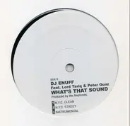 Dj Enuff - What's That Sound
