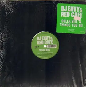 DJ Envy - Dolla Bill / Things You Do