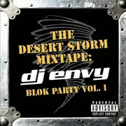 CD - DJ Envy - The Desert Storm Mixtape: Blok Party Vol. 1