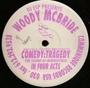 DJ ESP, Woody McBride - Comedy:Tragedy