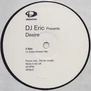 2 x 12'' - DJ Eric - Desire - Promo