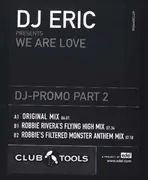 12'' - DJ Eric - We Are Love - DJ-Promo Part 2