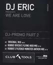 12'' - DJ Eric - We Are Love - DJ-Promo Part 2