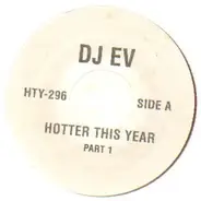 DJ EV - Hotter This Year Part 1