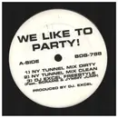 12inch Vinyl Single - DJ Excel - We Like To Party!