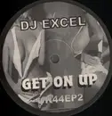 12inch Vinyl Single - DJ Excel - Get On Up