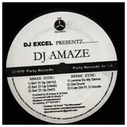 DJ Excel Prezentz DJ Amaze - Party Records