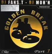 12inch Vinyl Single - DJ Fans-T , DJ Moh'H , DJ Mot , DJ Nono - Golden Break Part 1.