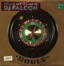 12inch Vinyl Single - DJ Falcon - Hello My Name Is DJ Falcon