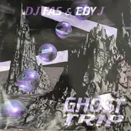 DJ Fas & Edy J - Ghost Trip