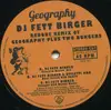 LP - DJ Fett Burger - Redone Remix Of Geography Plus Two Burgers